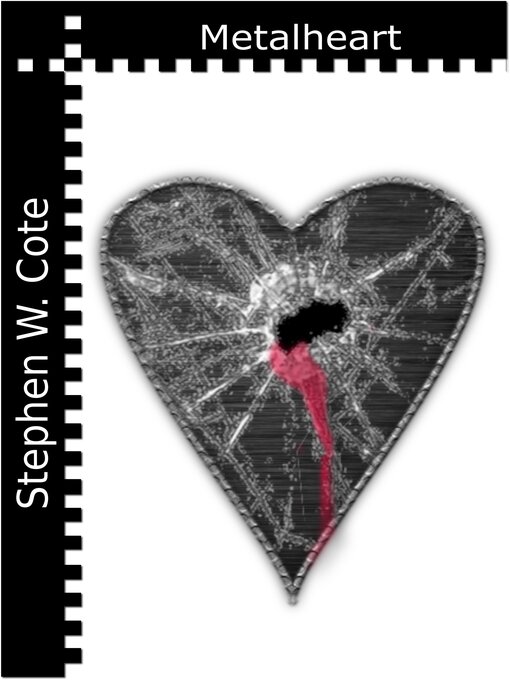 Title details for Metalheart by Stephen Cote - Available